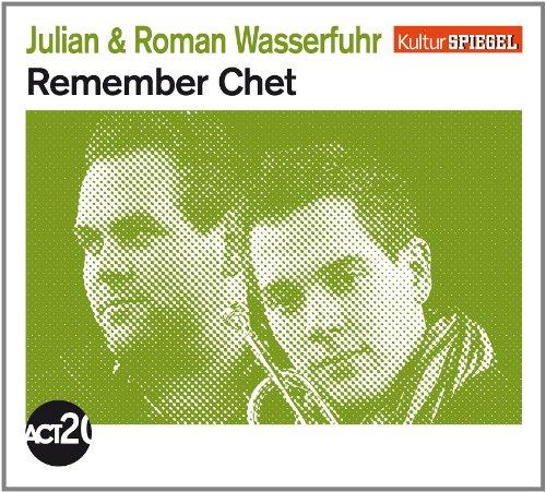 Remember Chet (Kulturspiegel-Edition)