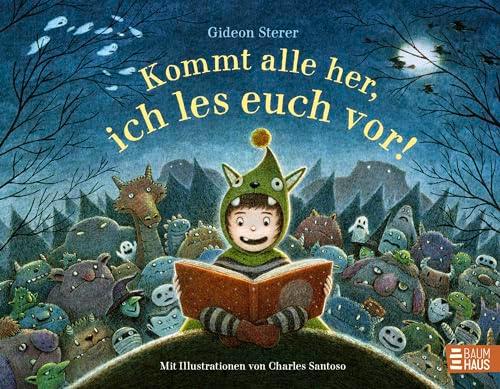 Kommt alle her, ich les euch vor!: JEDER (!) braucht eine Gutenachtgeschichte. Ein Bilderbuch für alle, die das Vorlesen lieben!