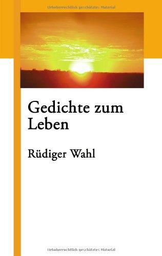 Gedichte zum Leben: Tagesgedichte