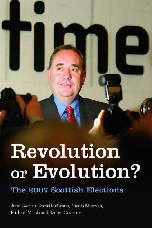 Revolution or Evolution?: The 2007 Scottish Elections