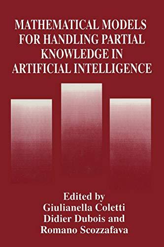 Mathematical Models for Handling Partial Knowledge in Artificial Intelligence