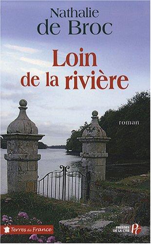 Loin de la rivière