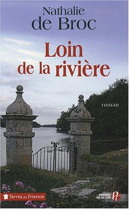 Loin de la rivière