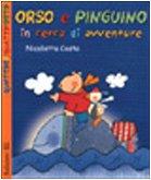 Orso E Pinguino in Cerca Di Avventu