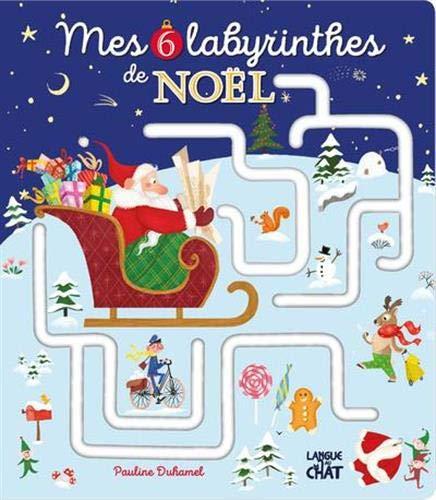 Mes 6 labyrinthes de Noël