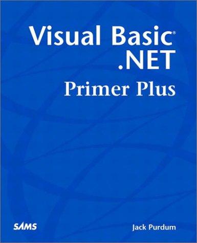 Visual Basic .Net: Primer Plus