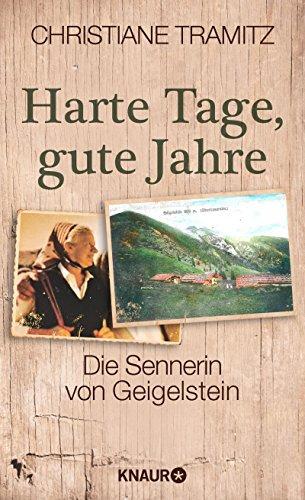 Harte Tage, gute Jahre: Die Sennerin vom Geigelstein