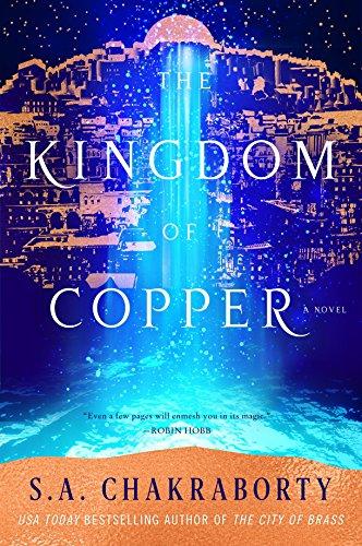 The Kingdom of Copper: A Novel