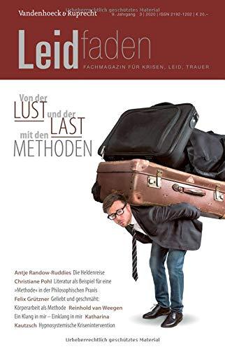 Von der Lust und der Last mit den Methoden: Leidfaden 2020, Heft 3