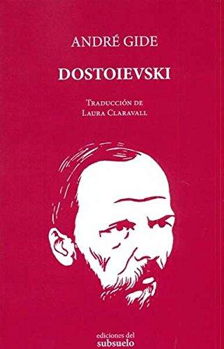 Dostoievski : artículos y charlas