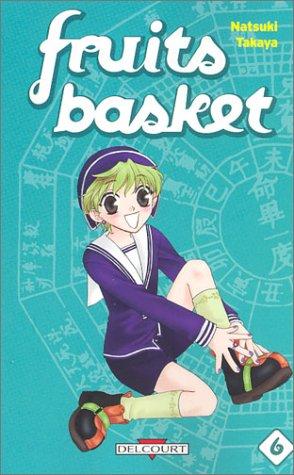 Fruits basket. Vol. 6. Une corbeille de fruits. Vol. 6