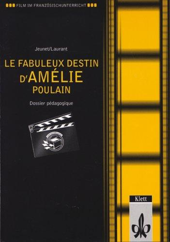 Le fabuleux destin d' Amelie Poulain, Dossier pedagogique