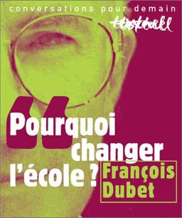 Pourquoi changer l'école ? : entretien avec Philippe Petit