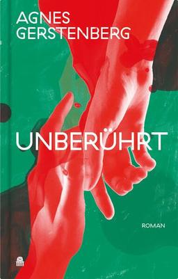 Unberührt: Roman