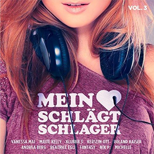 Mein Herz schlägt Schlager,Vol.3