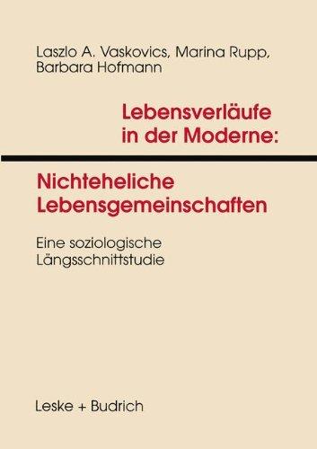 Lebensverläufe in der Moderne, Bd.1, Nichteheliche Lebensgemeinschaften