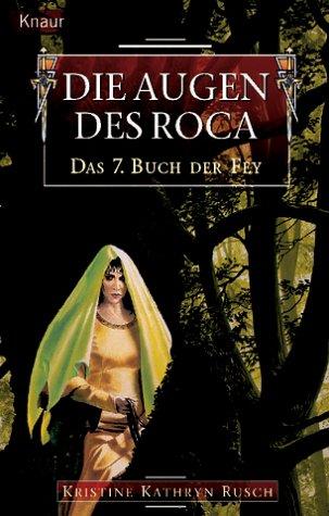 Das Buch der Fey 07: Die Augen des Roca