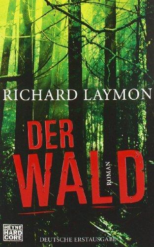 Der Wald: Roman