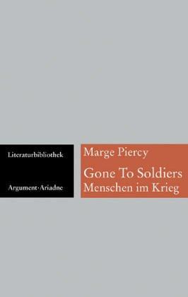 Gone to Soldiers - Menschen im Krieg