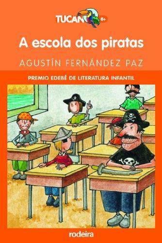 A escola dos piratas (TUCAN LARANXA, Band 5)