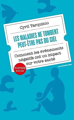 Les maladies ne tombent peut-être pas du ciel : comment les événements négatifs ont un impact sur votre santé