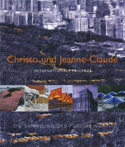 Christo & Jeanne-Claude: Internationale Projekte