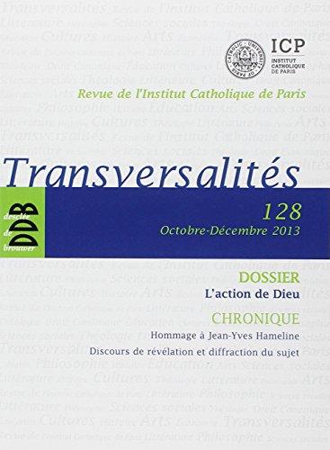 Transversalités, n° 128. L'action de Dieu