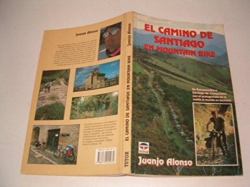 El camino de Santiago en mountain bike