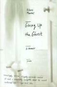 Giving Up the Ghost: A Memoir (John MacRae Books)