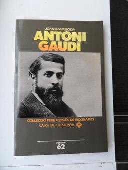 Antoni Gaudí (PERE VERGES DE BIOGRAFIES, Band 38)