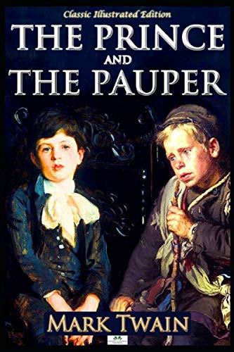 The Prince and the Pauper (Classic Illustrated Edition)