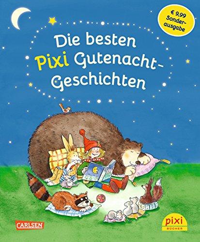 Die besten Pixi Gutenacht-Geschichten: Einmalige Sonderausgabe für  9,99