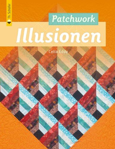 Patchwork Illusionen