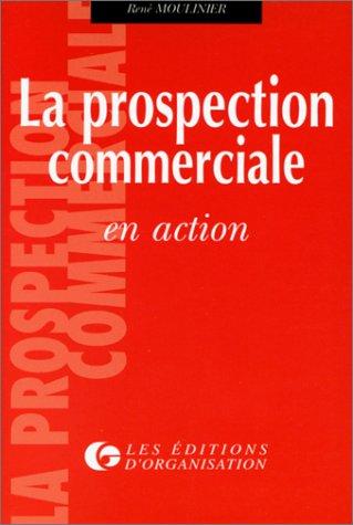 La prospection commerciale en action