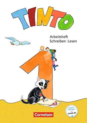 Tinto 1 - Neubearbeitung 2018: 1. Schuljahr - Arbeitsheft Schreiben/Lesen: Mit Buchstabenhaus