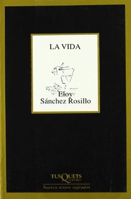 La vida (Marginales, Band 150)