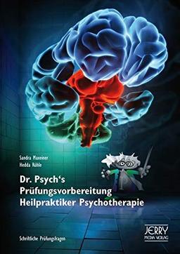 Dr. Psych's Prüfungsvorbereitung Heilpraktiker Psychotherapie