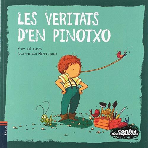 Les veritats d'en Pinotxo (Contes Desexplicats, Band 15)