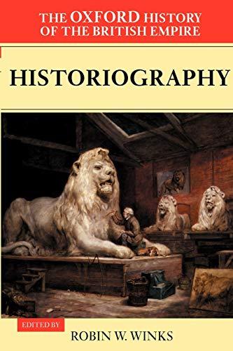 The Oxford History of the British Empire: Volume V: Historiography