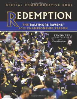 Redemption: The Baltimore Ravens' 2012 Championship Season