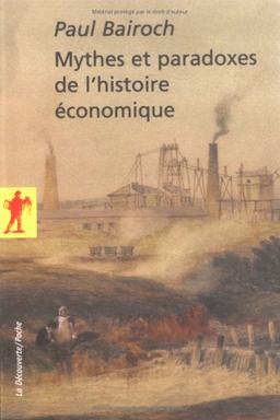 Mythes et paradoxes de l'histoire économique