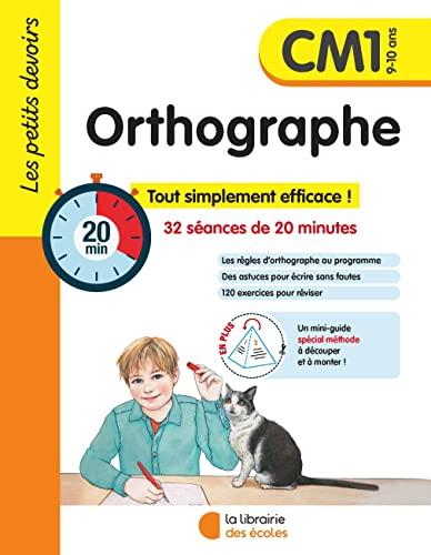 Orthographe CM1, 9-10 ans : 32 séances de 20 minutes