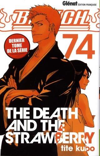 Bleach. Vol. 74. The death and the strawberry