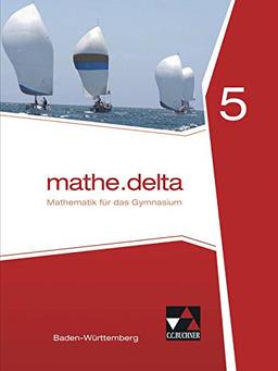 mathe.delta - Baden-Württemberg / mathe.delta 5