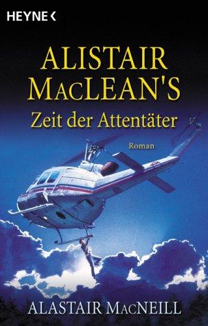 Alistair MacLean's Zeit der Attentäter