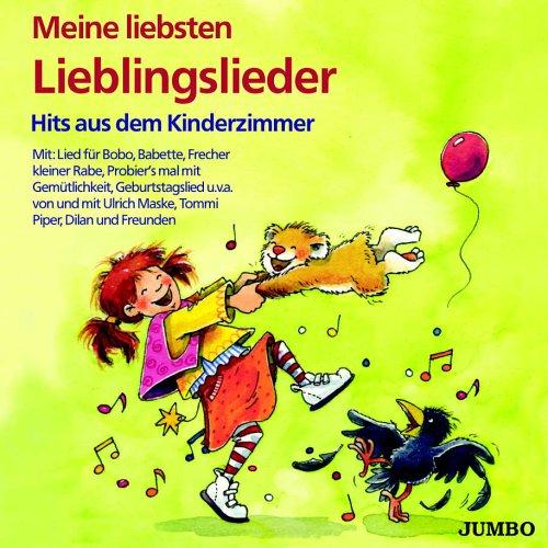 Meine liebsten Lieblingslieder. CD. . Hits aus dem Kinderzimmer