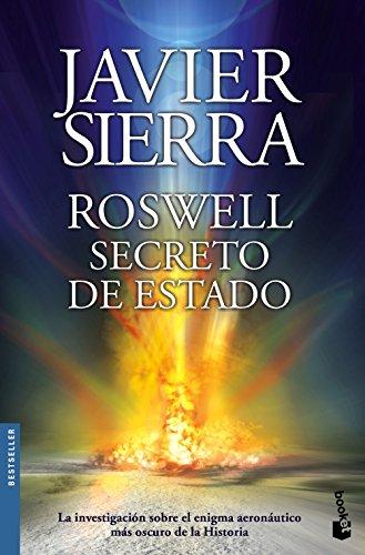 Roswell: Secreto de estado (Biblioteca Javier Sierra)