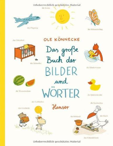 Das große Buch der Bilder und Wörter