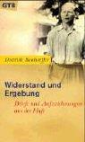 Widerstand und Ergebung: Briefe und Aufzeichnungen aus der Haft. (Ed. Chr. Kaiser)