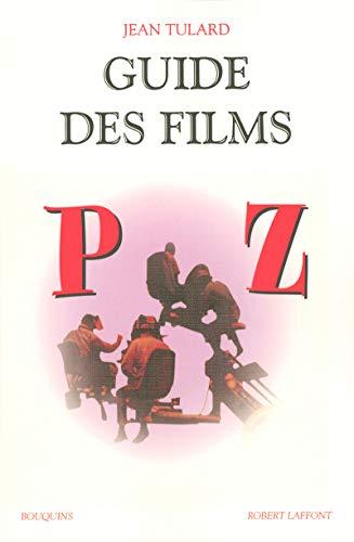 Guide des films. Vol. 3. P-Z